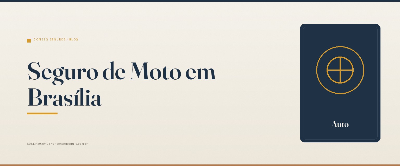 Seguro de Moto em Brasília: Guia Completo para Motociclistas do DF — guia ilustrado