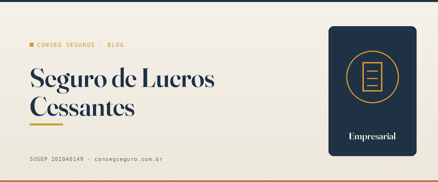 Seguro de Lucros Cessantes: Como Comparar as Opções para Empresa (PJ) em 2026 — guia ilustrado para o mercado de Brasília e DF