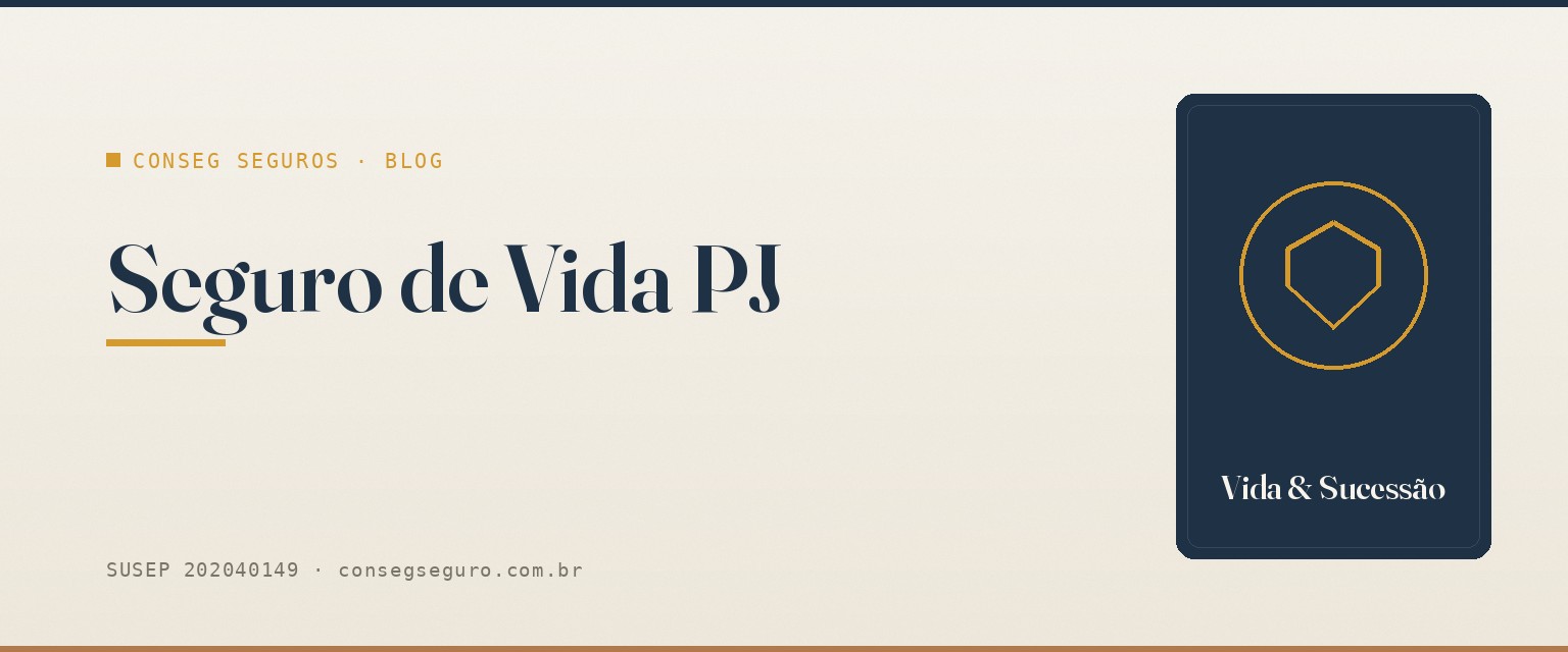 Seguro de Vida PJ: 7 Dicas Essenciais para Comparar Opções em Brasília 2026 — guia ilustrado
